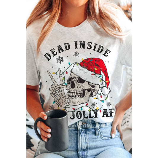 Dead Inside But Jolly AF Tee