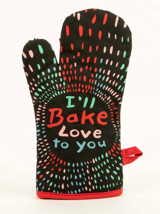 Ill Bake Love to You Oven Mitt