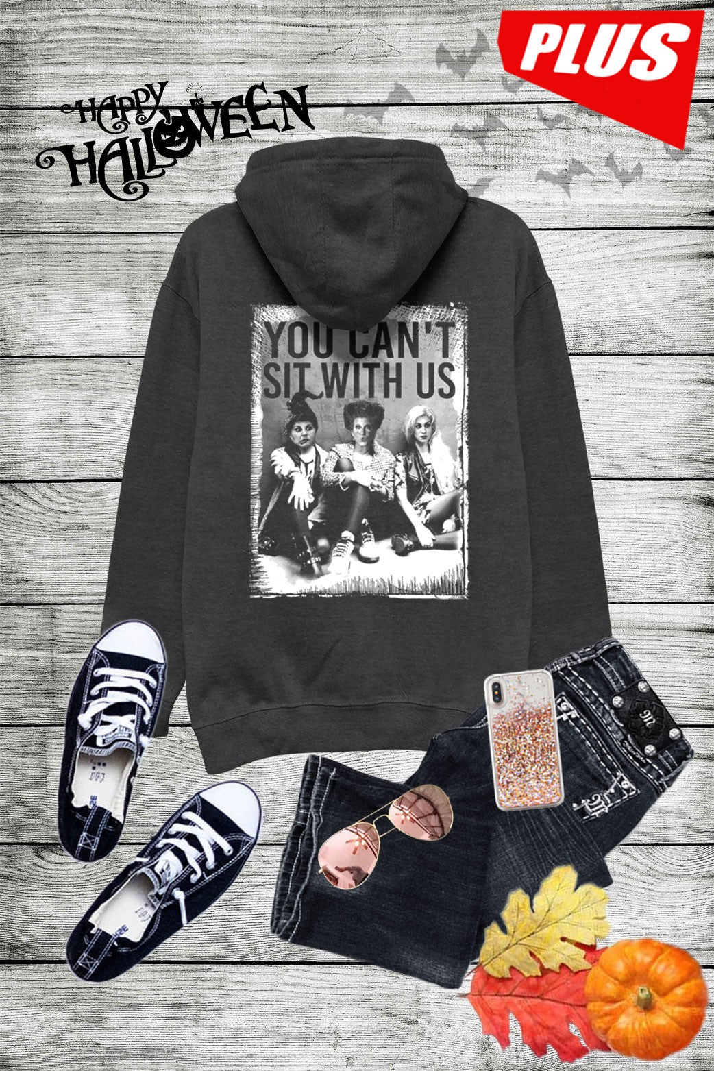 Plus Size You Can't Sit W/ Us Hoodie