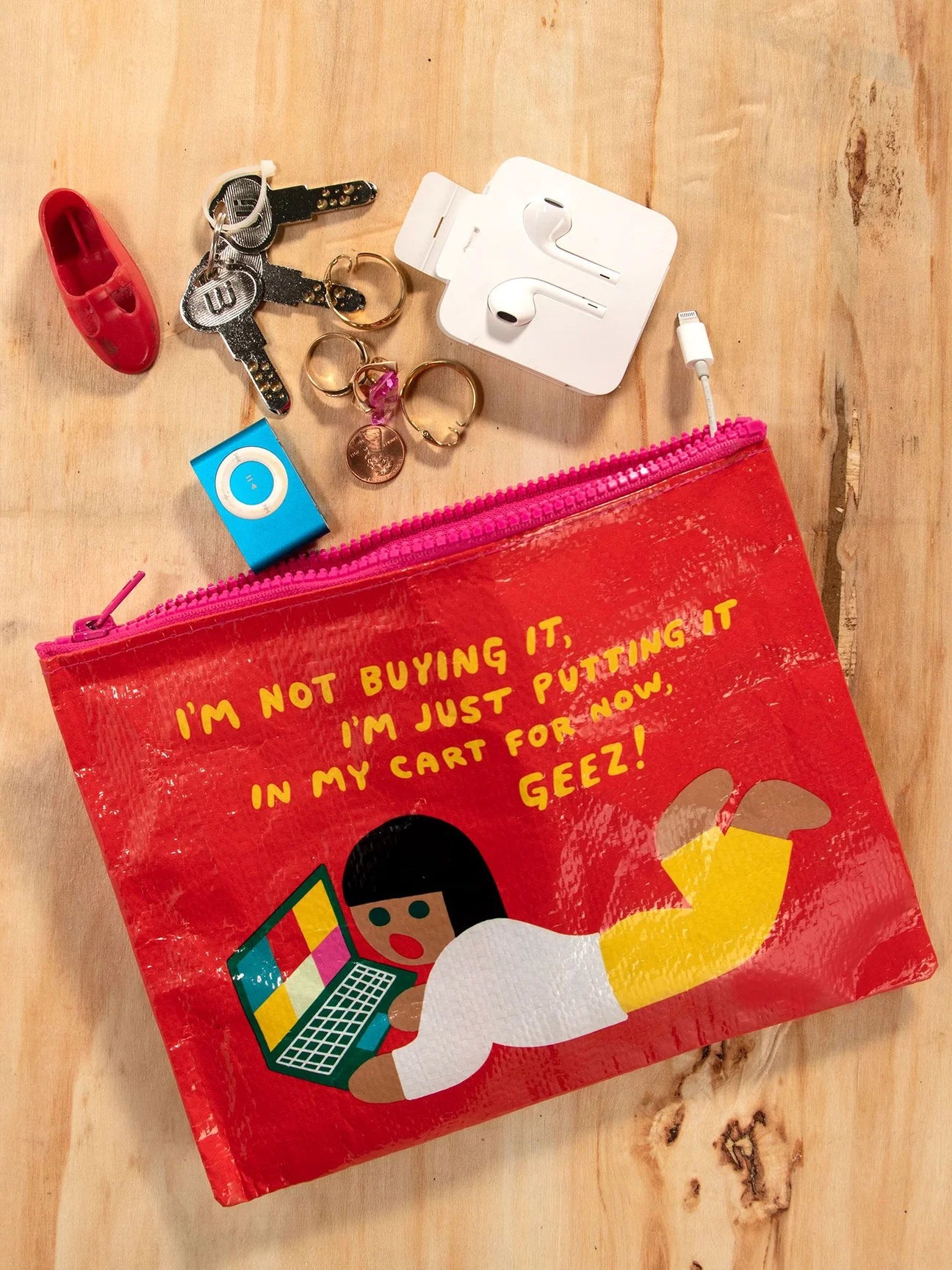 I'm Not Buying It, I'm Just Putting It In My Cart Zipper Pouch