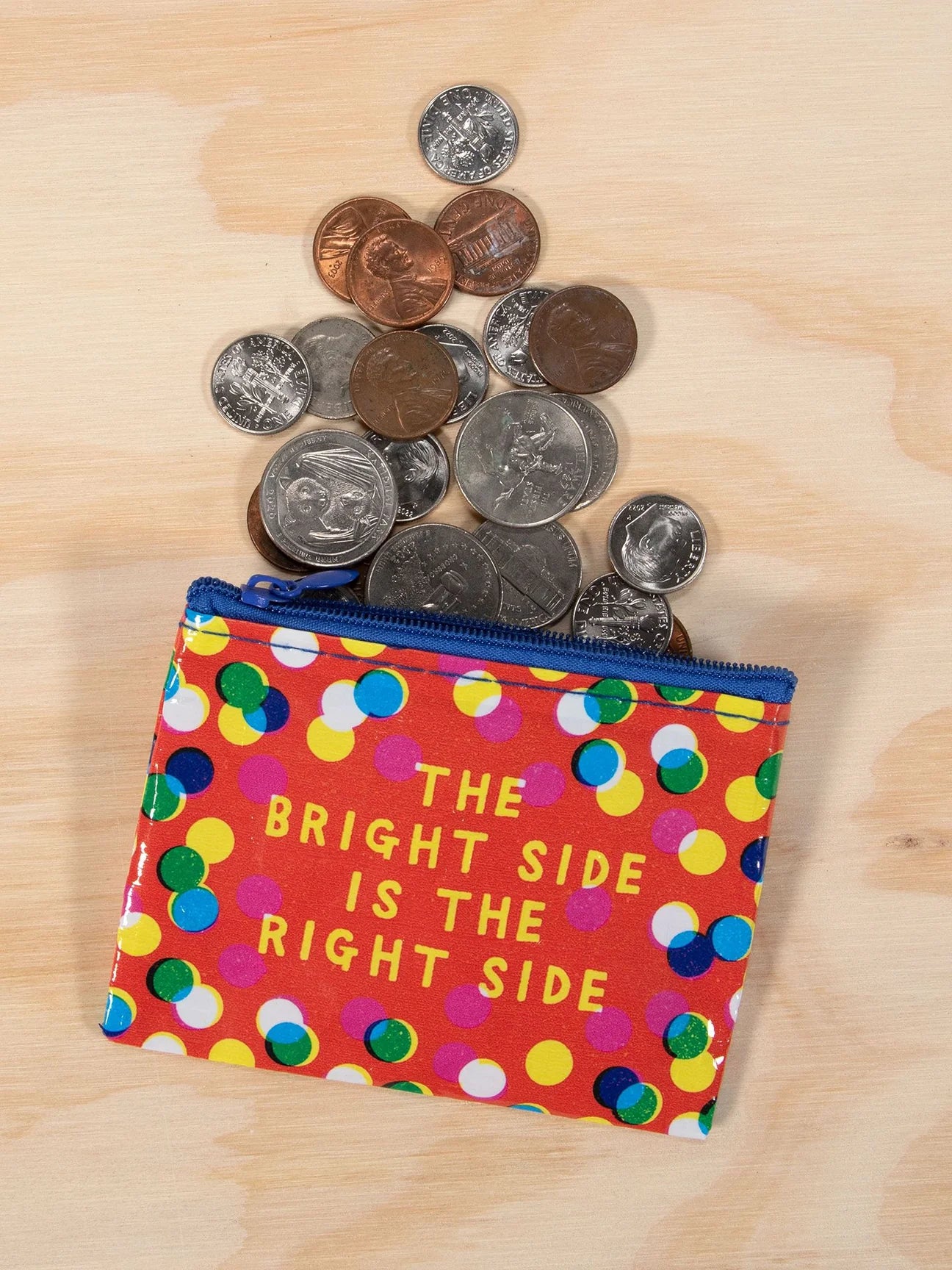 The Bright Side Is The Right Side Coin Purse