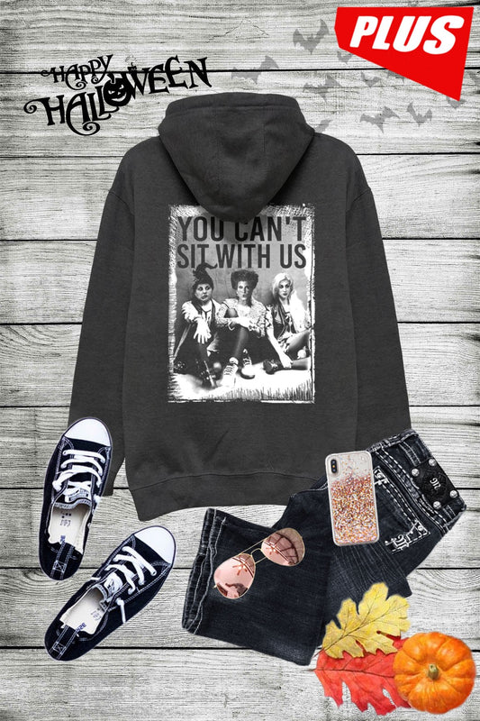Plus Size You Can't Sit W/ Us Hoodie