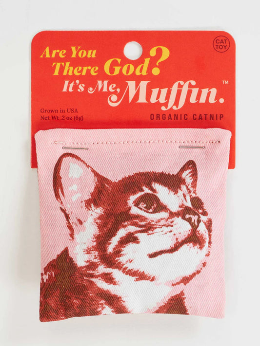 Are You There God? It's Me. Muffin. Catnip Toy