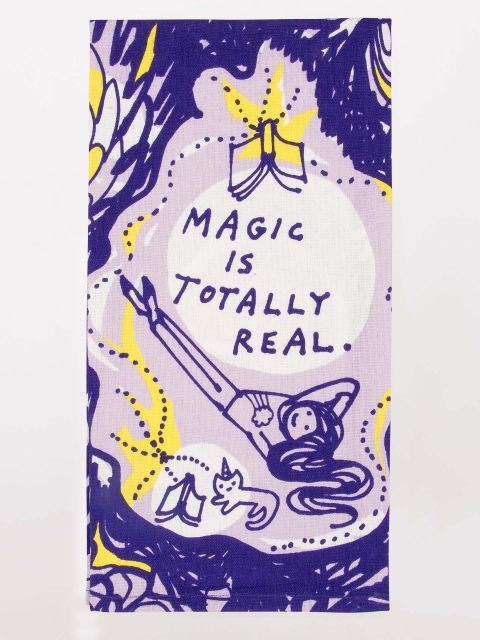 Magic is Totally Real Dish Towel